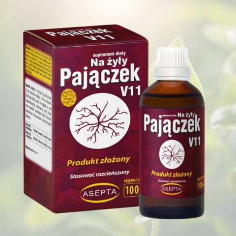 Pajączek V11 na żyły Asepta 100ml – naturalne wsparcie dla zdrowia naczyń krwionośnych