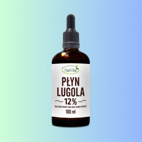 Płyn Lugola 12% Natvita – Wsparcie dla tarczycy i detoksykacja, 100ml